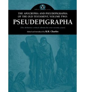 Old Testament Pseudepigrapha by RH Charles
